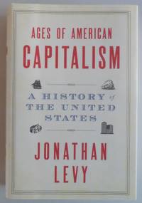 Ages of American Capitalism: A History of the United States