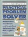 Reader's Digest Practical Problem Solver by Anonymous - Hardcover - 1994 - from Bookbarn (SKU: 283014)