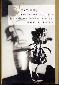 image of Stay Me, Oh Comfort Me: Journals and Stories, 1933-1945.