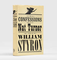 The Confessions of Nat Turner. by STYRON, William - 1967