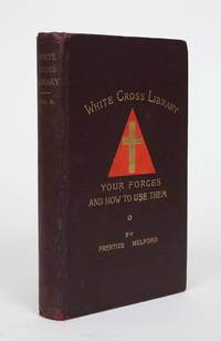 image of Your Forces, and How to Use Them (The White Cross Library, Vol. V only)