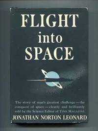 Flight Into Space  - 1st Edition/1st Printing