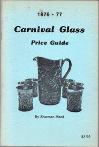 1976-77 Carnival Glass Price Guide by Sherman Hand - 1976