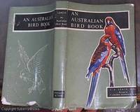 image of An Australian Bird Book: A Complete Guide to the Birds of Australia