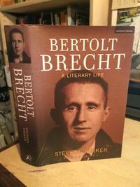 Bertolt Brecht: A Literary Life