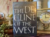 The Decline of the West by Oswald Spengler - 1962