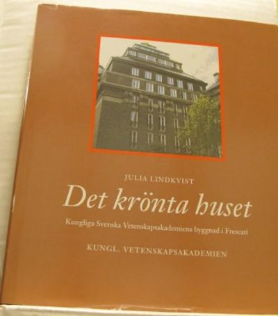 Det krönta huset. Kungliga svenska…