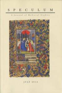 Speculum. A Journal of Medieval Studies. July…