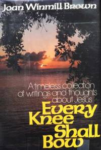 Every Knee Shall Bow