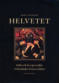 Helvetet. Döden och de eviga straffen i…