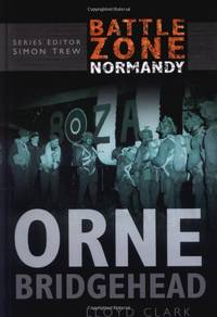 Battle Zone Normandy: Orne Bridgehead
