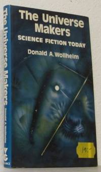The Universe Makers. Science Fiction Today.