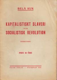Kapitalistiskt slaveri eller socialistisk…