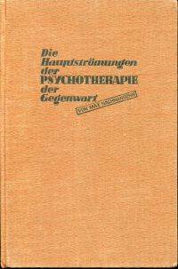 Die Hauptströmungen der Psychotherapie der Gegenwart. by Nachmansohn, Max - 1933