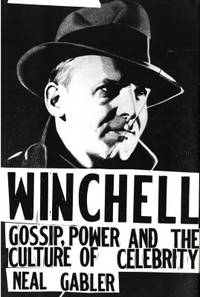Winchell. Gossip, power and the culture of…