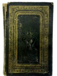 The Holy Bible, Containing the Old and New Testaments by Various - 1857