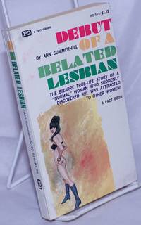 image of Debut of a Belated Lesbian A Fact Book