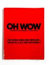 OH WOW: A Scenario by John Steinbeck, IV & Tom Costner