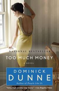 Too Much Money : A Novel