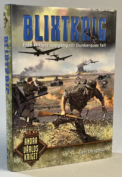 Blixtkrig. Från Hitlers uppgång till Dunkerques…