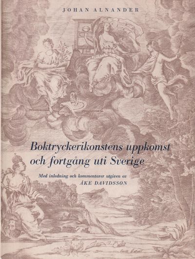 Boktryckerikonstens uppkomst och fortgång uti…