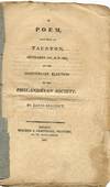 A POEM, DELIVERED IN TAUNTON, SEPTEMBER 16TH, A.D. 1807, AT THE ANNIVERSARY ELECTION OF THE PHILANDRIAN SOCIETY