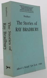 The Stories of Ray Bradbury by Bradbury, Ray - 1980