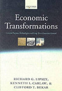 Economic Transformations: General Purpose Technologies and Long-Term Economic Growth