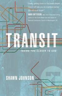 Transit : Taking You Closer to God