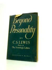 Beyond Personality: The Christian Idea of God by C.S Lewis - 1944