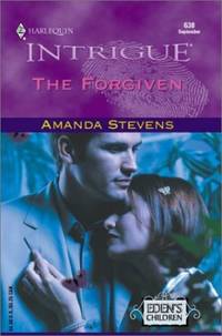 Forgiven (Eden's Children) (Harlequin Intrigue, No. 630) (Mass Market Paperback)
