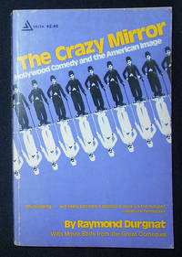 cover of The Crazy Mirror: Hollywood Comedy and the American Image