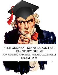 FTCE General Knowledge Test ELS Study Guide: 575 GKT Reading and English Language Skills Exam...