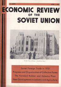 Economic Review of the Soviet Union Volume VII, Number 11 June 1, 1932