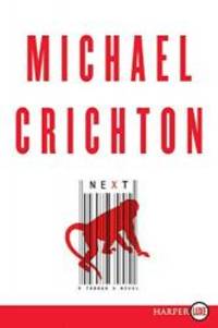 Next by Michael Crichton - 2006-09-03