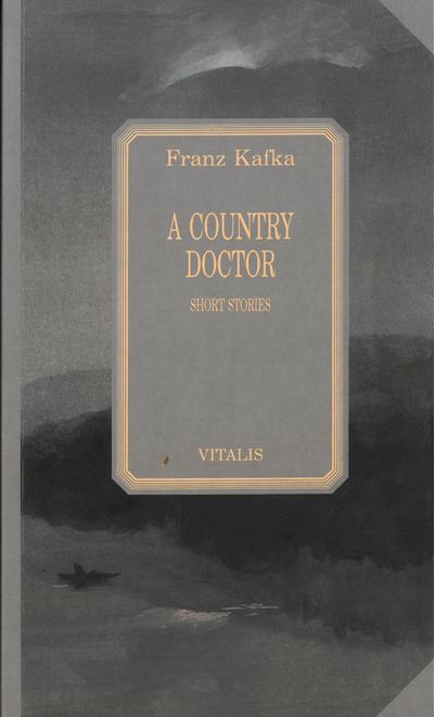 A country doctor. Short stories. To my father.