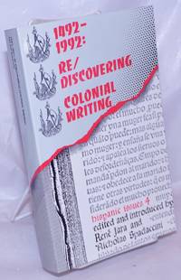 image of 1492-1992: Re/Discovering Colonial Writing Hispanic Issues, Vol. 4