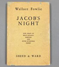 Jacob&#039;s Night: The Religious Renascence in France by Fowlie, Wallace - 1947