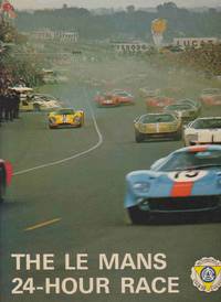 THE LE MANS 24 HOUR RACE, 1949-1973