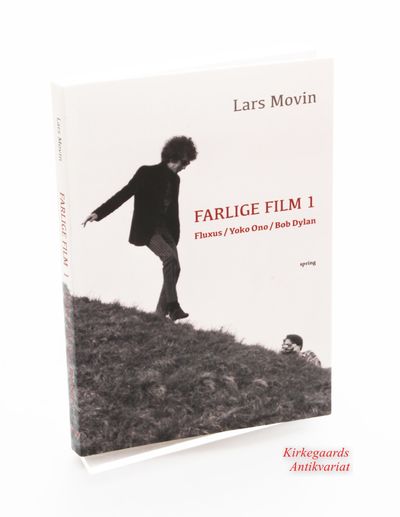 FARLIGE FILM 1 : Fluxus / Yoko Ono / Bob Dylan.