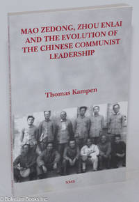 cover of Mao Zedong, Zhou Enlai and the Evolution of the Chinese Communist Leadership