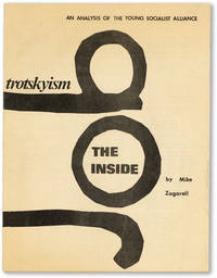 Trotskyism; the inside job. An analysis of the Young Socialist Alliance