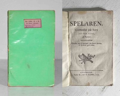 Spelaren. Comedie på vers uti fem acter.…
