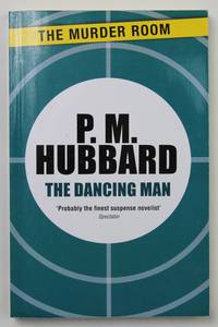 The Dancing Man (Murder Room) by Hubbard, P. M - 2013