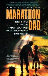 Marathon Dad:: Setting a Pace That Works for Working Fathers