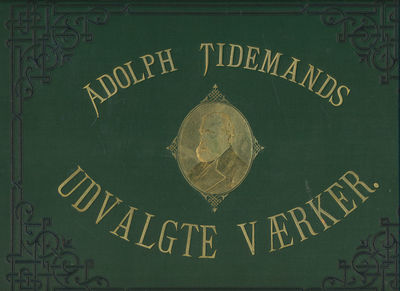 Adolph Tidemand udvalgte Værker. ( i 24…