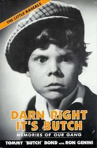 Darn Right It's Butch : Memories of Our Gang