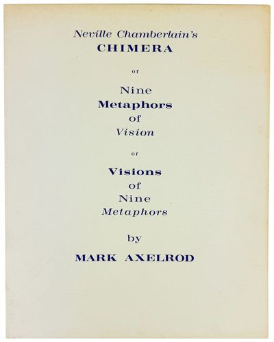 Neville Chamberlain's Chimera or Nine Metaphors of Vision or Visions of Nine Metaphors