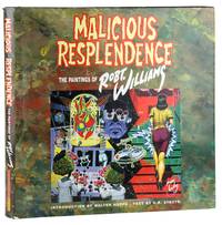 Malicious Resplendence: The Paintings of Robt. Williams