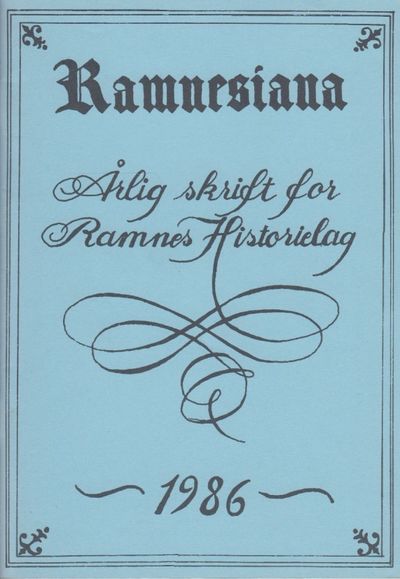 Ramnesiana. Årlig skrift for Ramnes Historielag.…